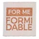For me formidable 