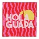 Hola Guapa 
