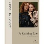 A Knitting Life 2 - книга от Isager